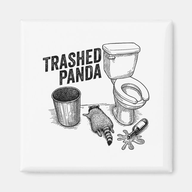 Trashed Panda, Funny Drunk Raccoon, Trash Panda Hu Magnet (Vorne)