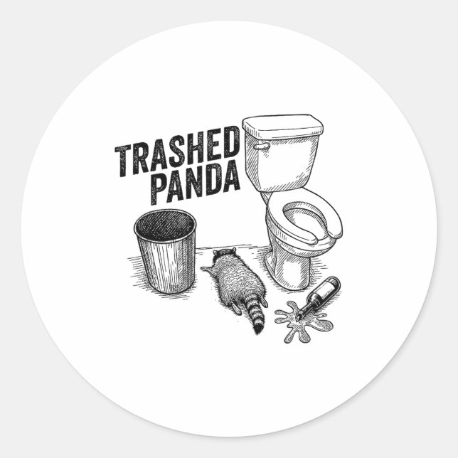 Trashed Panda, Funny Drunk Raccoon, Trash Panda Hu Runder Aufkleber (Vorderseite)