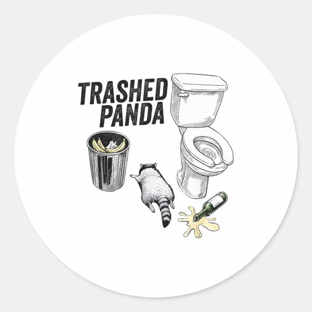 Trashed Panda, Funny Drunk Raccoon, Trash Panda Hu Runder Aufkleber (Vorderseite)