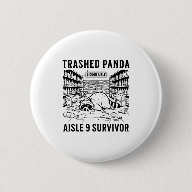 Trashed Panda Liquore Funny Hangover Crazy Drunk R Button (Vorderseite)