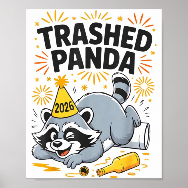 Trashed Panda New Year 2026 Funny Drunk Raccoon  Poster (Vorne)