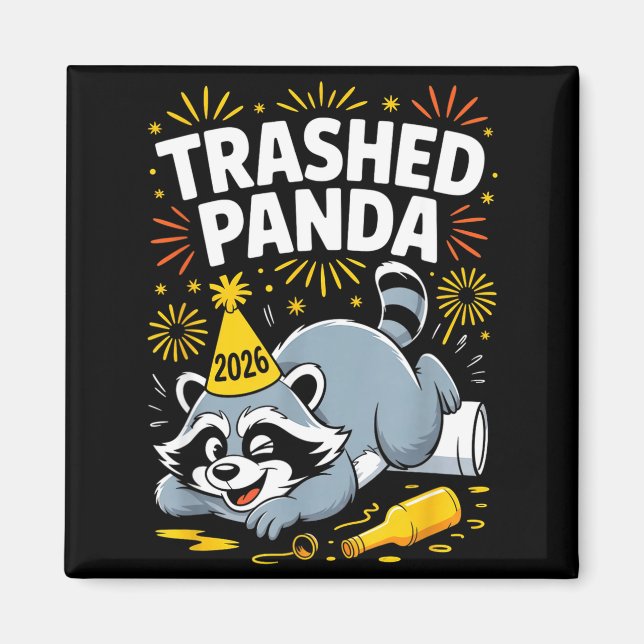 Trashed Panda New Year 2026 Funny Raccoon Design  Magnet (Vorne)