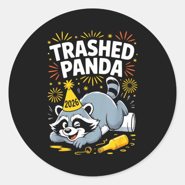 Trashed Panda New Year 2026 Funny Raccoon Design  Runder Aufkleber (Vorderseite)