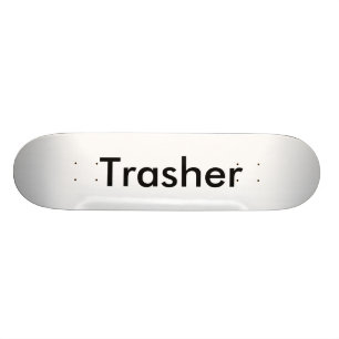 Trasher Brett Skateboard