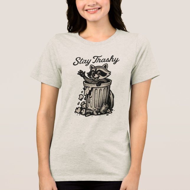 Trashy Raccoon bleibe Tri-Blend Shirt (Vorderseite)