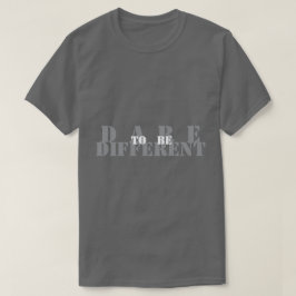 Trau dich anders zu sein T-Shirt