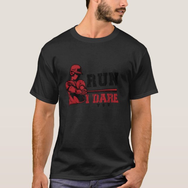Trau dich, ich fordere dich lustiger Baseball Catc T-Shirt (Vorderseite)
