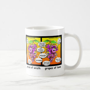Trauben des Zorns, der Liebe & des Krieges Lustige Tasse