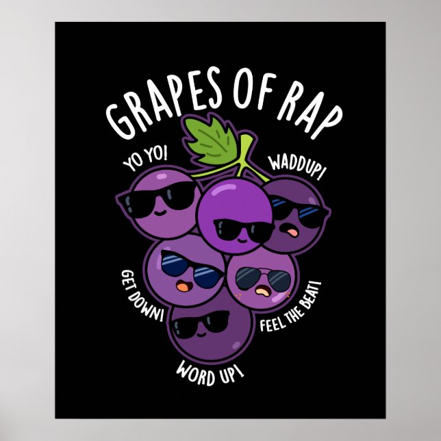 Trauben von Rap Funny Fruit Pun Dark BG Poster (Vorne)