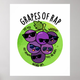Trauben von Rap Funny Fruit Pun Poster