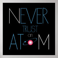 Traue Atom nie!
