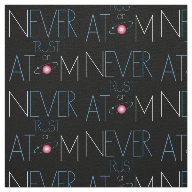 Traue Atom nie! Stoff (Muster)