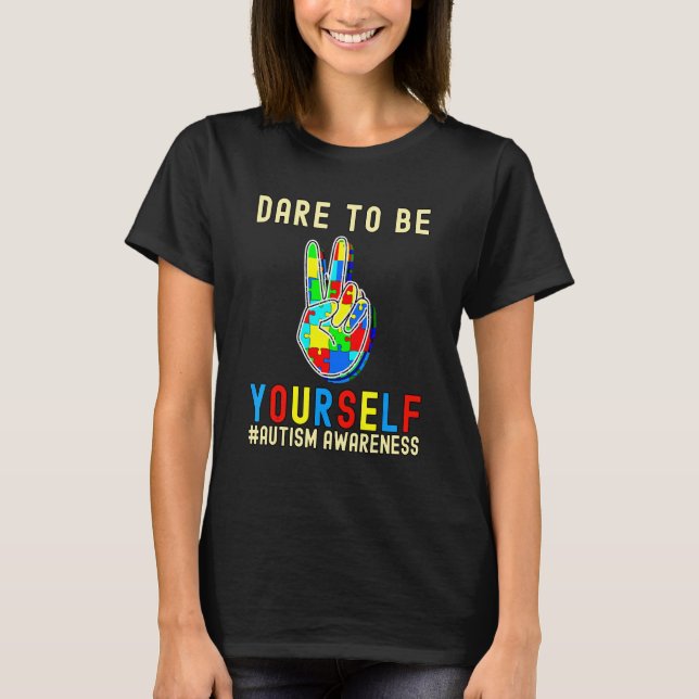Traue Dir Selbst Autismus-Bewusstsein Friedenshand T-Shirt (Vorderseite)