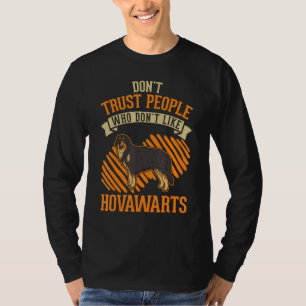 Traue keinem Menschen, der Hovawarts nicht mag T-Shirt