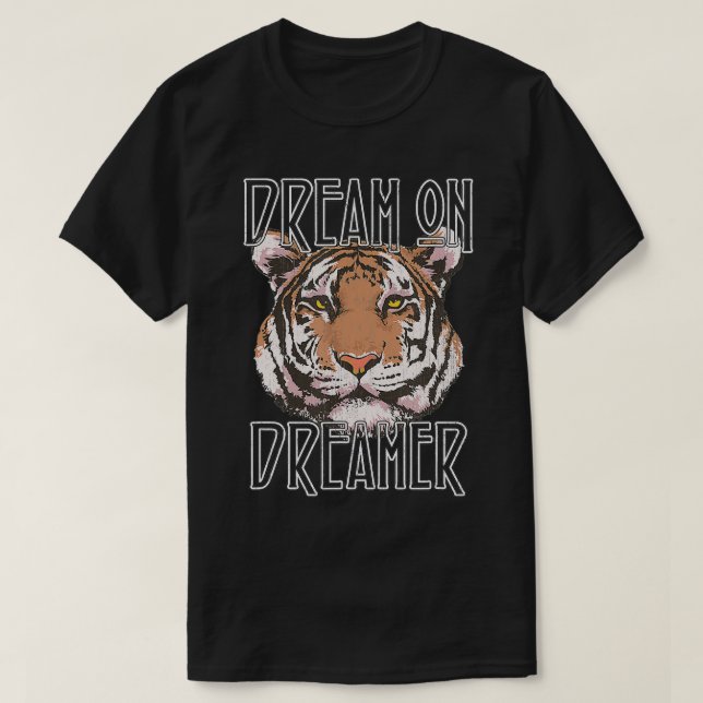 Traum am Dreamer Tiger T-Shirt (Design vorne)