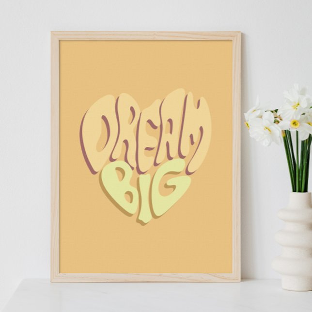 Traum Big: Gelbe positive Worte Poster (Von Creator hochgeladen)