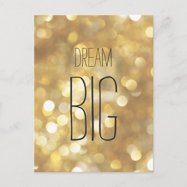Traum Big - Gold Sparkle Inspiration Zitat Postkarte (Vorderseite)