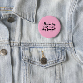 Traum Big Work harte Bleibe Fokus Motivierend Button