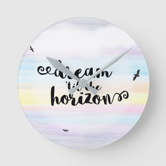 Traum bis zum Horizont Runde Wanduhr (Vorderseite)
