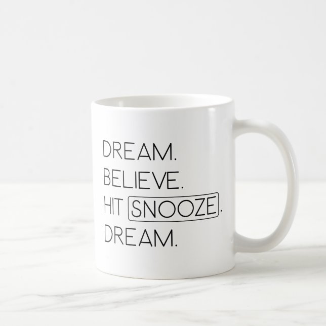 Traum Drück Schlummern Kaffeetasse (Rechts)