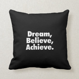 Traum glauben erreichen kissen