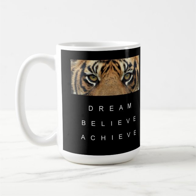 Traum glauben, Tiger Eyes Motivierend Kaffeetasse (Links)