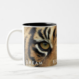 Traum glauben, Tiger Eyes Motivierend Zweifarbige Tasse