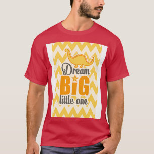 Traum groß Kleiner T-Shirt