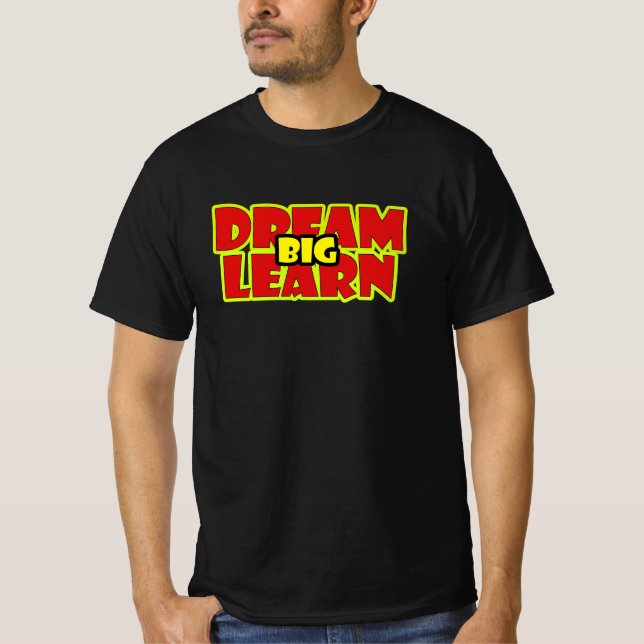 TRAUM GROß LERNEN GROß T-Shirt (Vorderseite)