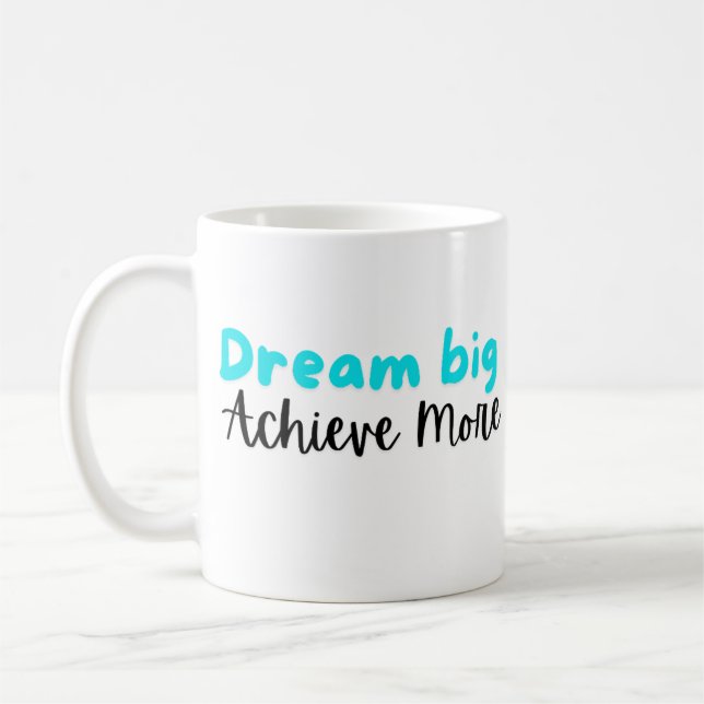 Traum groß, mehr erreichen: Inspiration Tasse (Links)