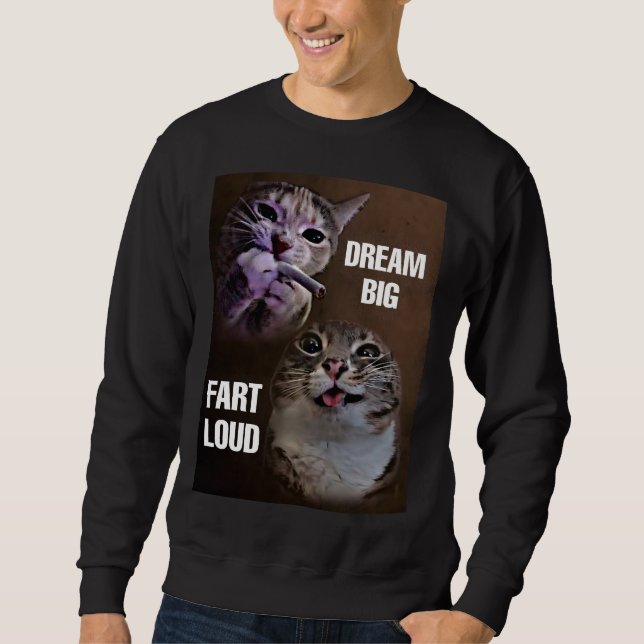 Traum große Furz laut Sweatshirt (Vorderseite)