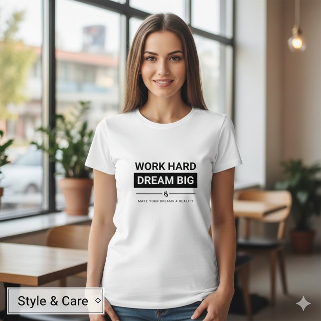 Traum Großes Motivierend Shirt für Frauen (Dream Big Motivational Women’s Shirt)