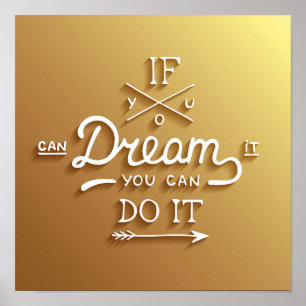 Traum Inspiriere motivieren Poster