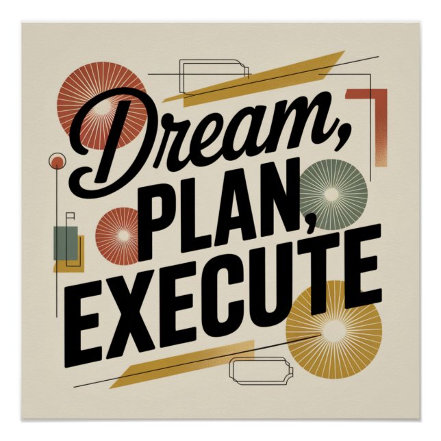 Traum, Plan, Ausführen Poster (Vorderseite)