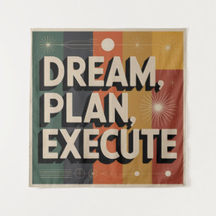 Traum, Plan, Umsetzen Wandteppich