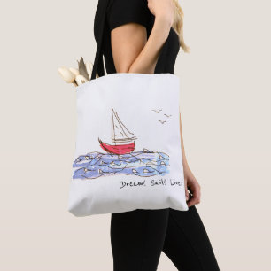 Traum Segel Live Meer Boot Möwen Skizze Tote Bag