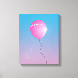 Träum weiter Zitat Rosa Luftballon am Himmel inspi Leinwanddruck