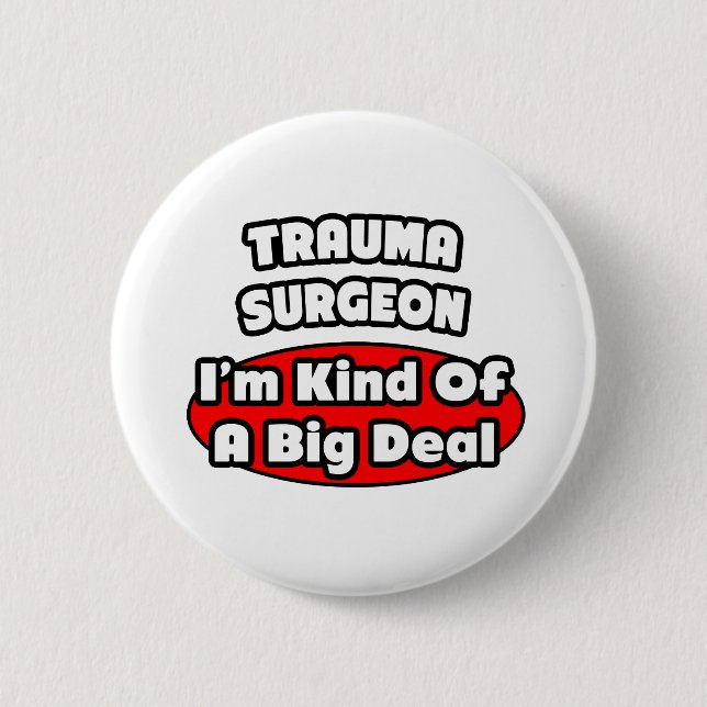 Trauma Chirurg.. Big Deal Button (Vorderseite)