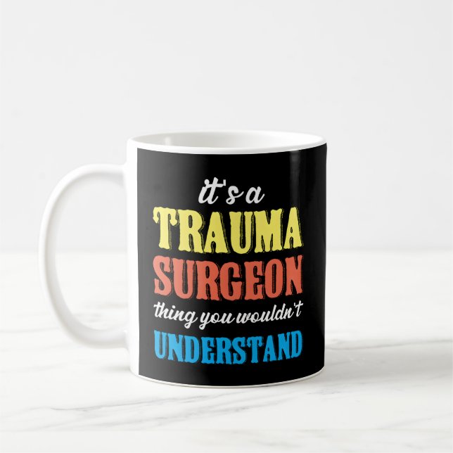 Trauma Chirurg - Traumatologie im Notfall Kaffeetasse (Links)