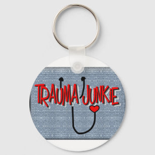 Trauma-Krankenschwester-"Trauma-Junkie-" Geschenke Schlüsselanhänger