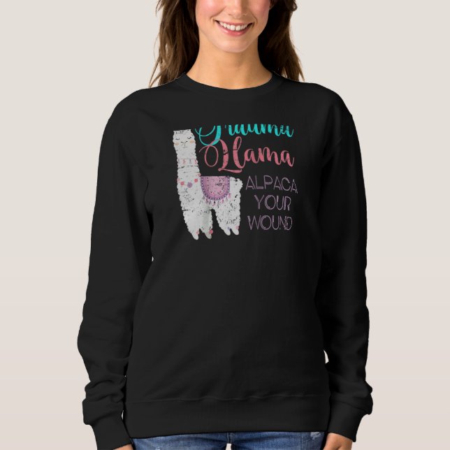 Trauma Llama Alpaca Your Wound Nurse Raglan Sweatshirt (Vorderseite)