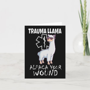 Trauma Llama Emt Design Medic Ems Alpaca Ihr Wunsc Karte