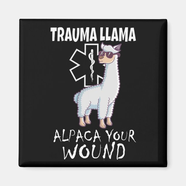 Trauma Llama Emt Design Medic Ems Alpaca Ihr Wunsc Magnet (Vorne)