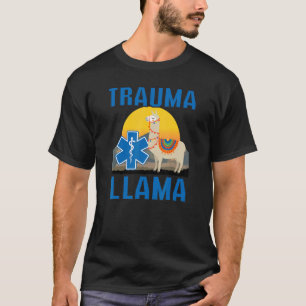 Trauma Llama Geburtstag Männer Frauen Kinder EMT T T-Shirt
