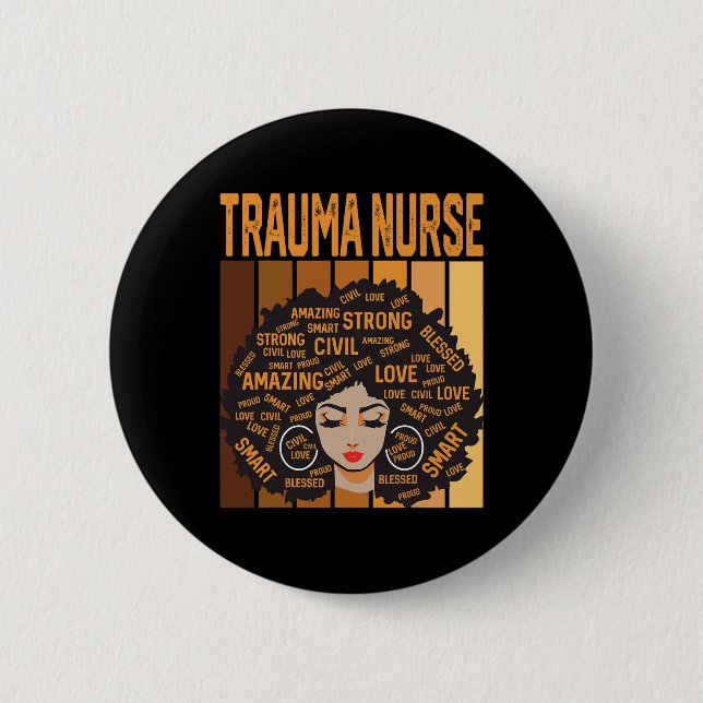 Trauma Nurse Powerful Black History Month Black Pr Button (Vorderseite)