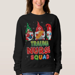 Trauma Nurse Squad Weihnachtsgnomes Ugly Sweater G Sweatshirt