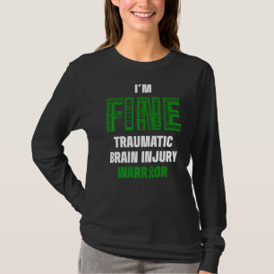 Traumatischer Hirnverletzer Überlebender Fine Tbi- T-Shirt