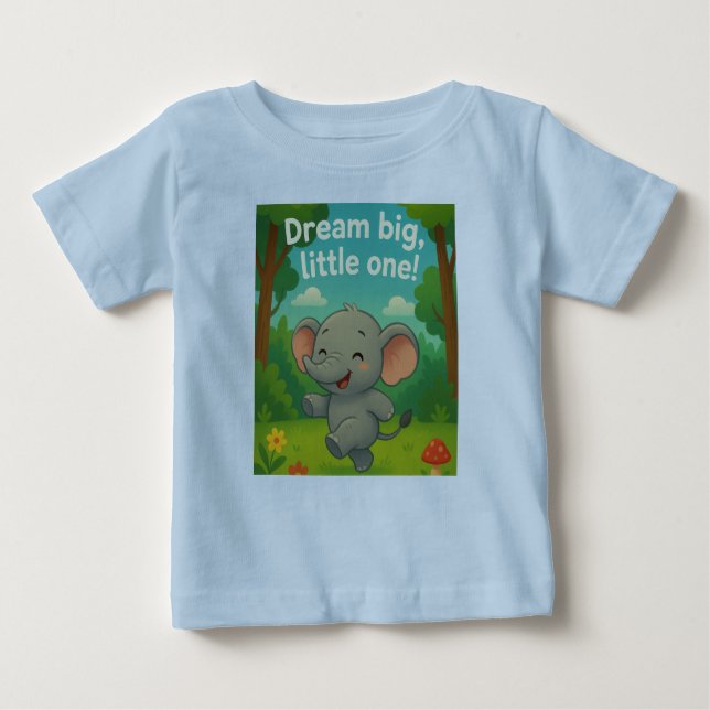 Träume Big Little One! Baby T-shirt (Vorderseite)