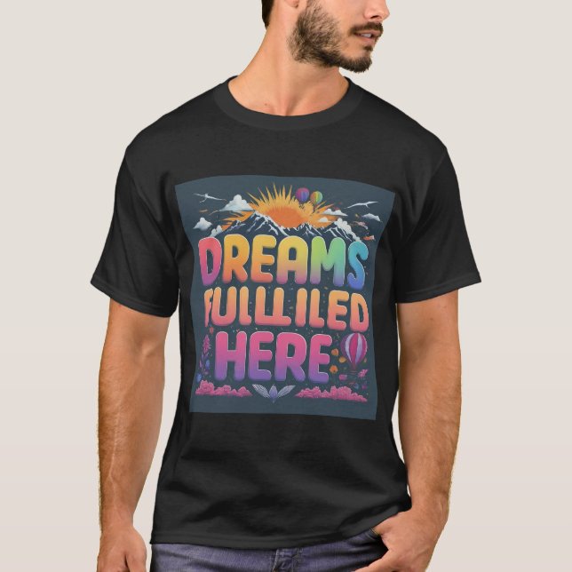 Träume, die hier von Designern erfüllt werden T-Shirt (Vorderseite)