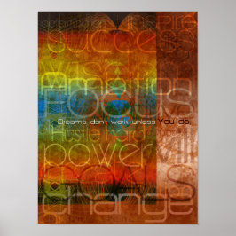 Träume funktionieren nur, wenn Sie es tun. von Man Poster